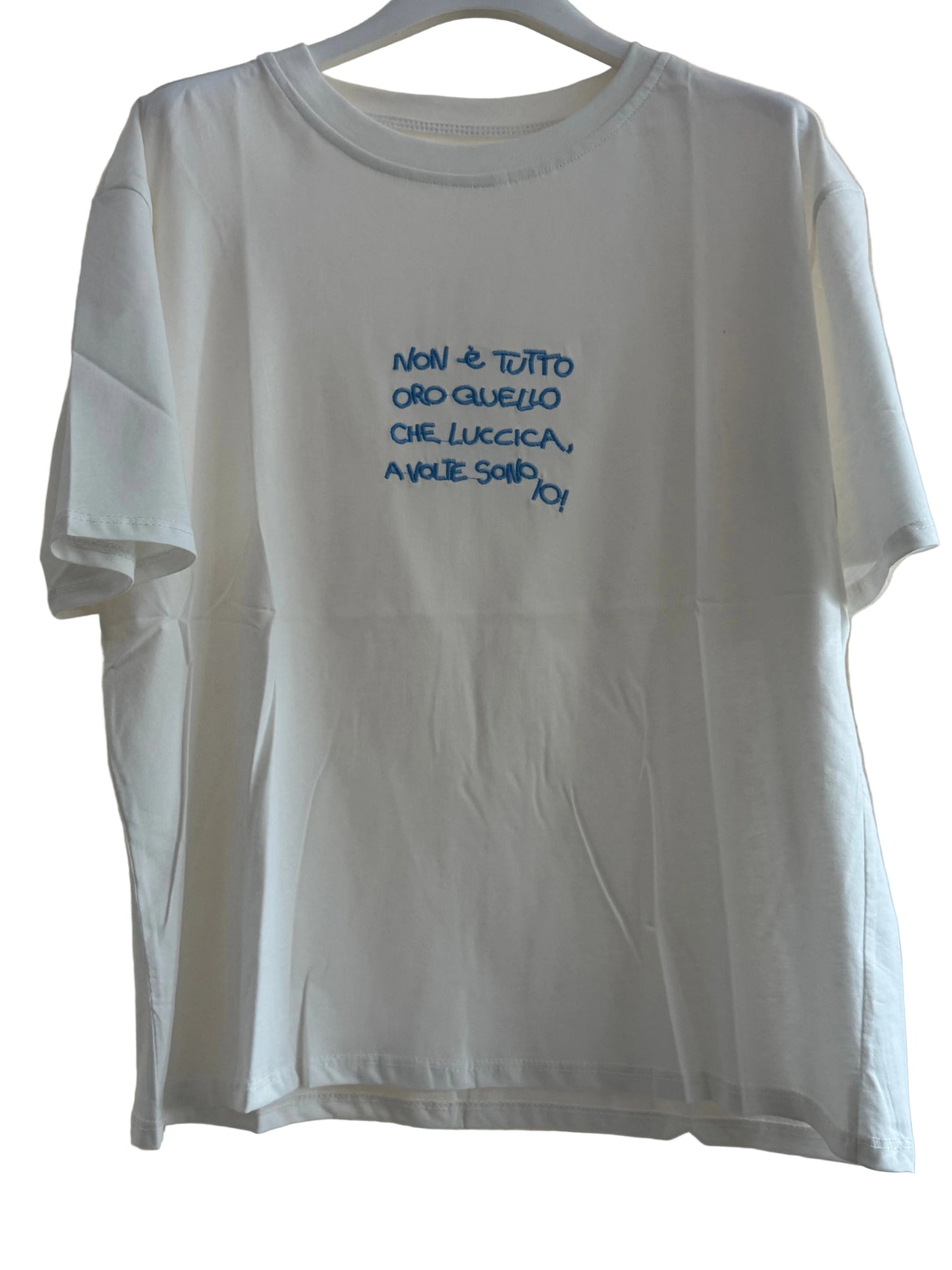 T shirt “Non è tutto oro quello che luccica… “