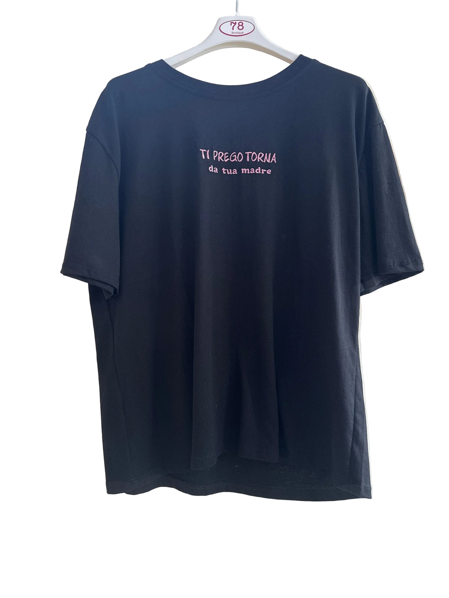 T shirt “ti prego torna da tua madre”