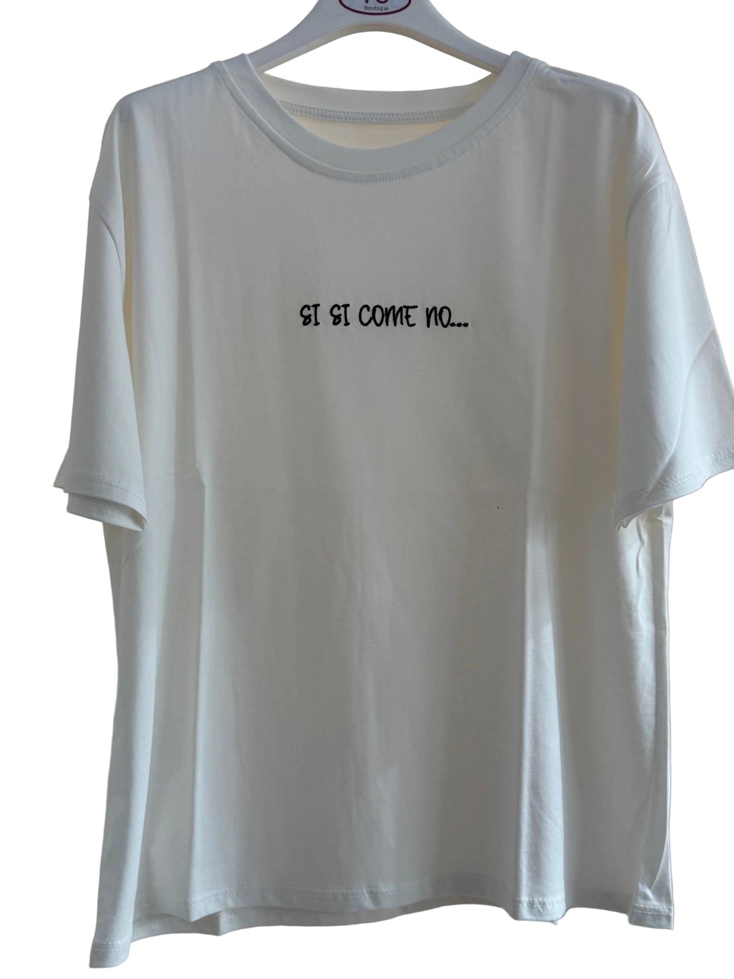T shirt “Si si come no”